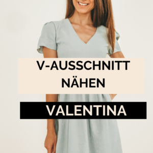 V-Ausschnitt nähen Valentina