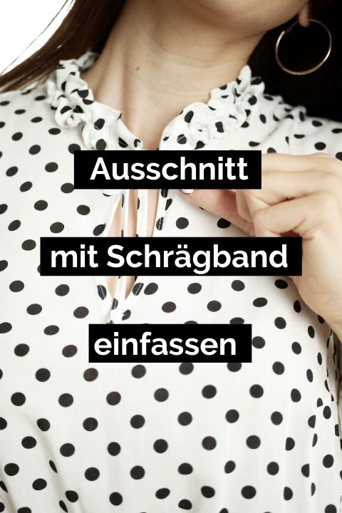 Ausschnitt mit Schrägband einfassen