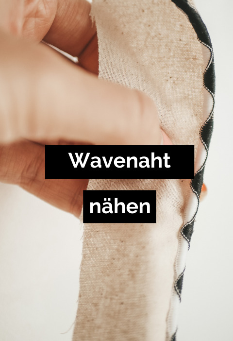 Wavenaht nähen